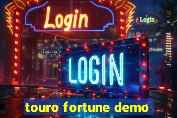 touro fortune demo